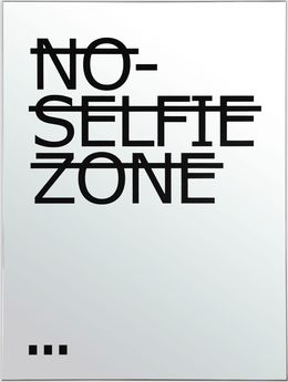 Untitled (No Selfie Zone...), Rero
